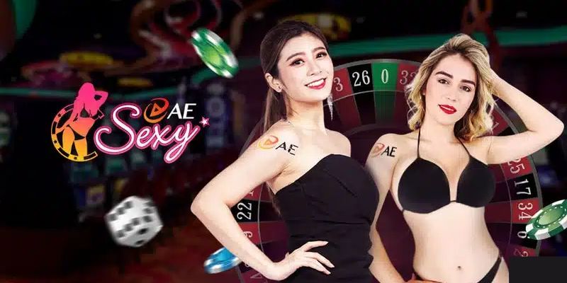 Tổng quan sơ lược về sảnh AE Sexy casino 